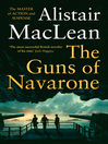 The Guns of Navarone (eBook): The Guns of Navarone Series, Book 1